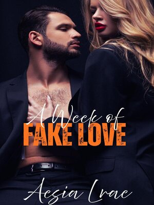 cover image of A Week of Fake Love